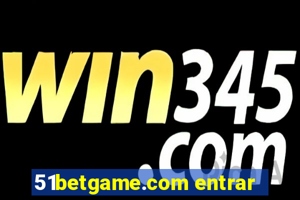 51betgame.com entrar